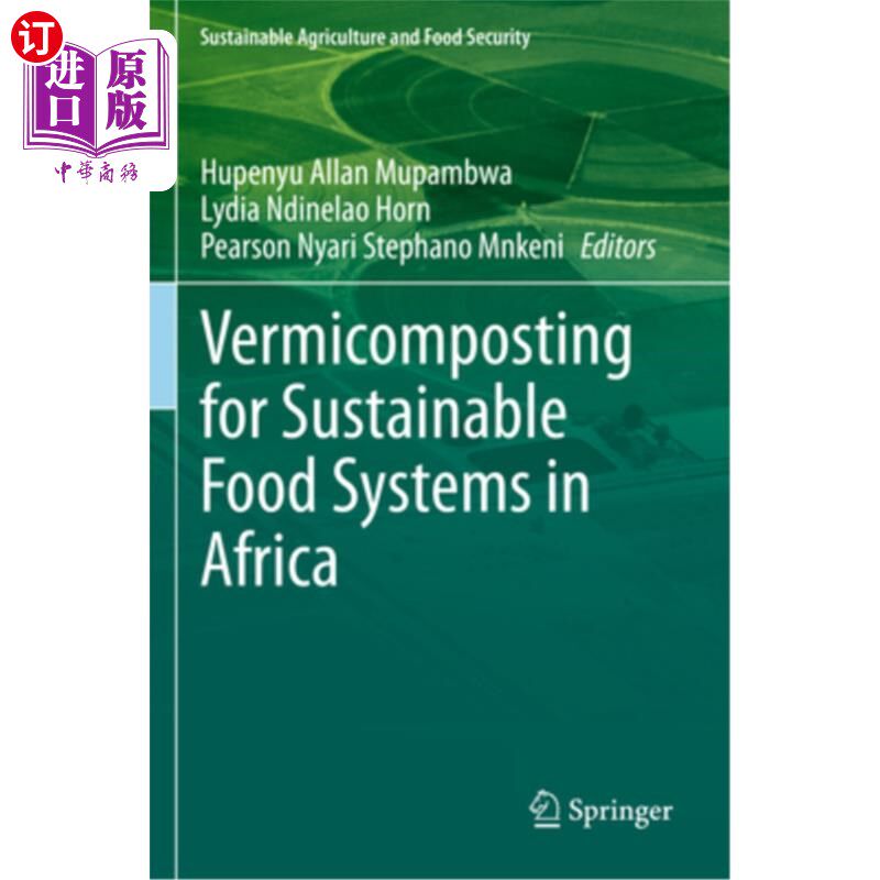 海外直订Vermicomposting for Sustainable Food Systems in Africa 非洲可持续粮食系统的蚯蚓堆肥
