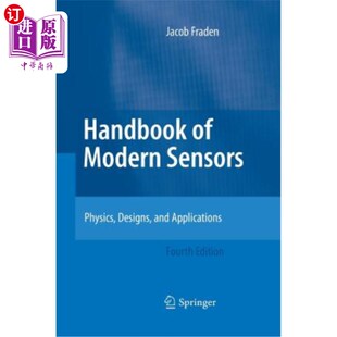 海外直订Handbook of Modern Sensors: Physics, Designs, and Applications 现代传感器手册：物理、设计和应用