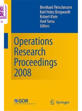 海外直订Operations Research Proceedings 2008: Selected Papers of the Annual Internationa 2008年运筹学论文集:德国运