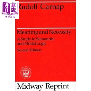 邏輯實(shí)證主義代表 英文原版 and 意義和必然性 Carnap 中商原版 知名哲學(xué)家 卡爾納普 Rudolf Meaning 魯?shù)婪?現(xiàn)貨 Necessity