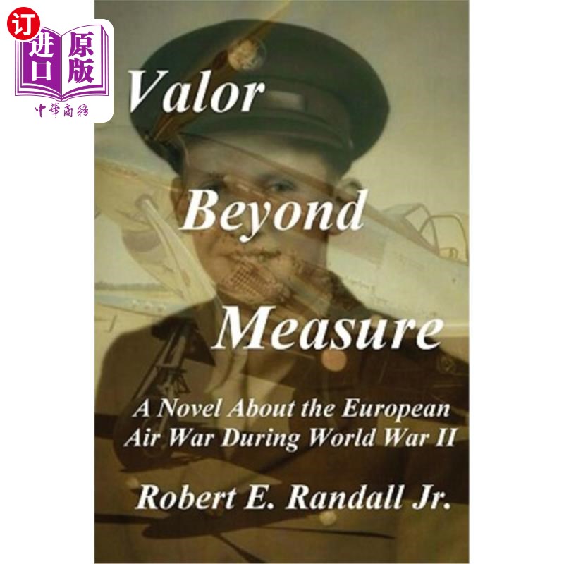 海外直订Valor Beyond Measure 勇猛无比