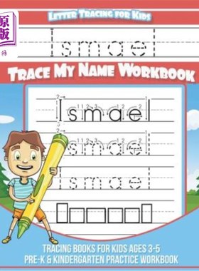 海外直订Ismael Letter Tracing for Kids Trace my Name Workbook: Tracing Books for Kids ag Ismael Let