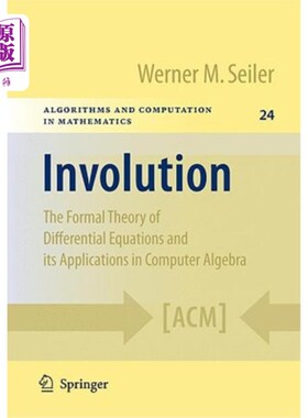 海外直订Involution: The Formal Theory of Differential Equations and Its Applications in  对合：微分方程的形式理论及