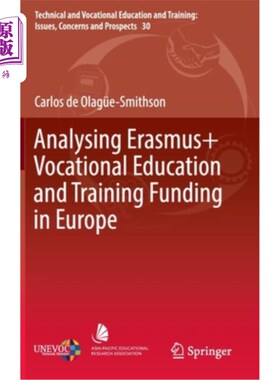 海外直订Analysing Erasmus+ Vocational Education and Training Funding in Europe 欧洲Erasmus+职业教育和培训基金分析