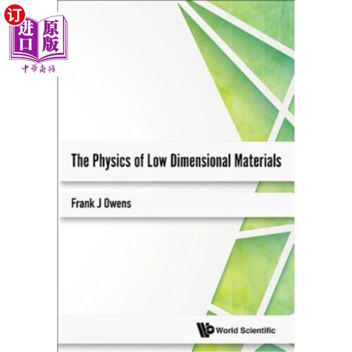 海外直订The Physics of Low Dimensional Materials 低维材料物理学