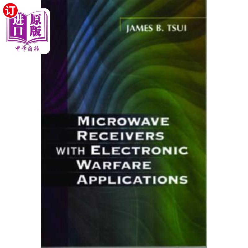 海外直订Microwave Receivers with Electronic Warfare Applications 微波接收机与电子战应用