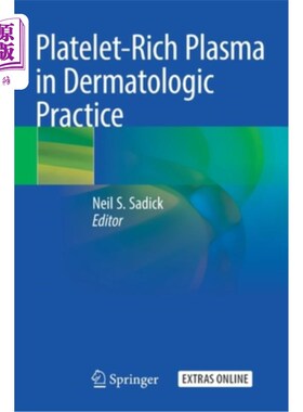 海外直订医药图书Platelet-Rich Plasma in Dermatologic Practice 皮肤病学中的富血小板血浆