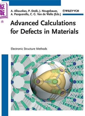 材料缺陷的先进计算 Advanced Calculations For Defects In Materials Audrius Alkauskas 英文原版 中商原版 Wiley【中商原