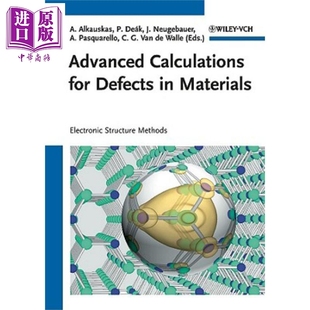 Calculations 中商原 Wiley Audrius 先进计算 Advanced Alkauskas Defects For 中商原版 材料缺陷 英文原版 Materials
