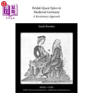 Revisionary Quest Germany 海外直订Bridal Approach 一种修正 新娘寻访史诗 Epics 方法 Medieval 中世纪德国