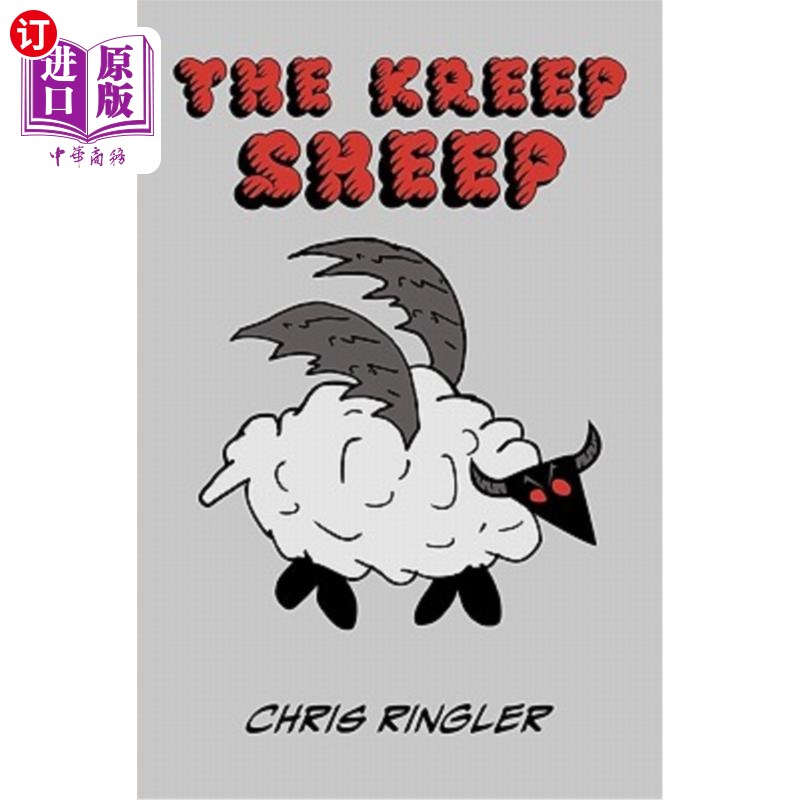 海外直订The Kreep Sheep: A Grim Fairy Tale 克里普羊：一个残酷的童话故事