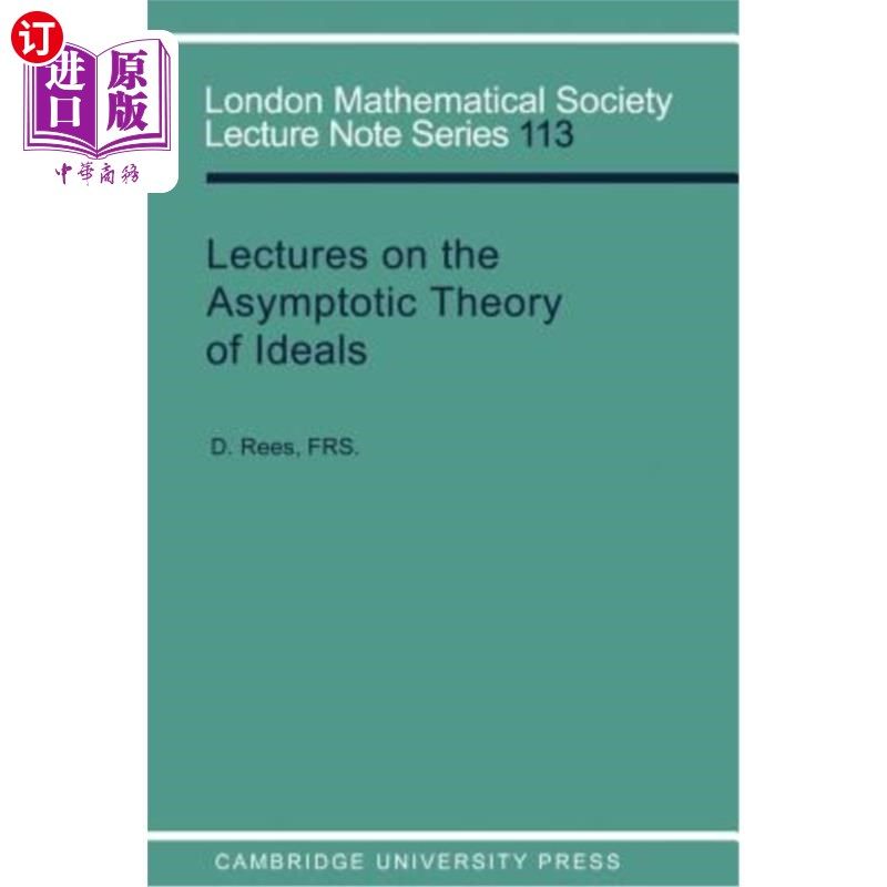 海外直订Lectures on the Asymptotic Theory of Ideals 理想渐近理论讲座