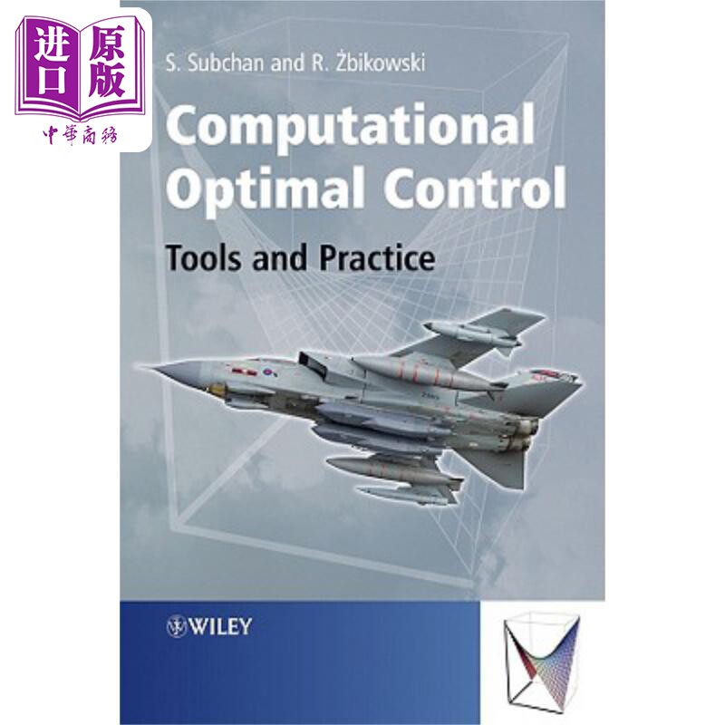 现货 计算优控制：工具与实践 Computational Optimal Control - Tools And Practice Subchan Subchan 英文原版 中商原版