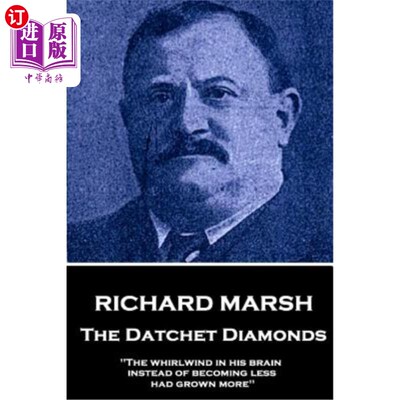 海外直订Richard Marsh - The Datchet Diamonds: 