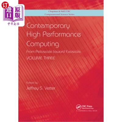 海外直订Contemporary High Performance Computing: From Petascale Toward Exascale 当代高性能计算:从千万亿次到百亿亿次