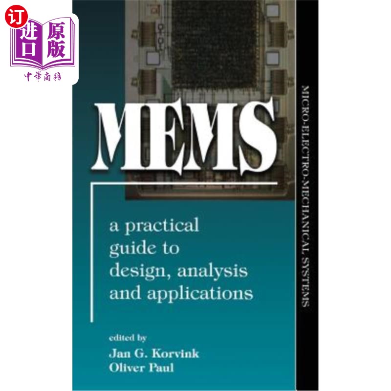 海外直订Mems: A Practical Guide of Design, Analysis, and Applications Mems:设计、分析和应用的实用指南