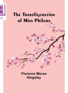 海外直订The Transfiguration of Miss Philura 菲洛拉小姐的变形