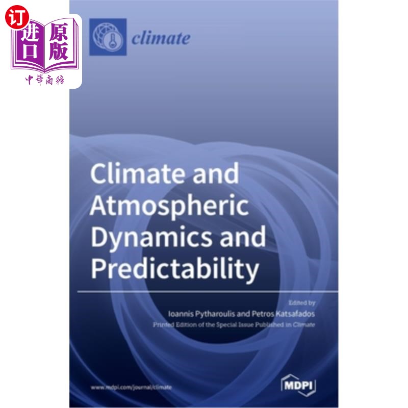 海外直订Climate and Atmospheric Dynamics and Predictability 气候和大气动力学和可预测性