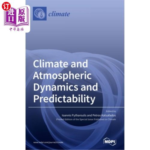 海外直订Climate and Atmospheric Dynamics and Predictability 气候和大气动力学和可预测性