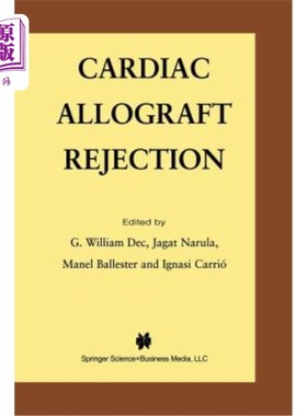 海外直订医药图书Cardiac Allograft Rejection 心脏移植排斥反应