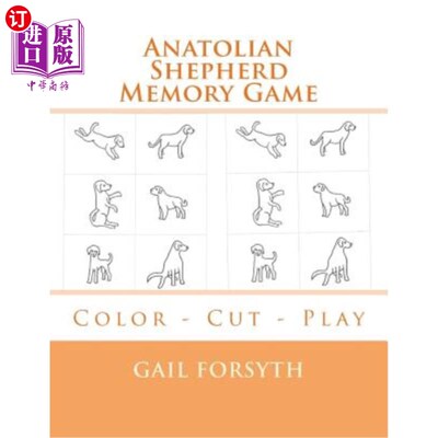 海外直订Anatolian Shepherd Memory Game: Color - Cut - Play 安纳托利亚牧羊人记忆游戏：色切游戏