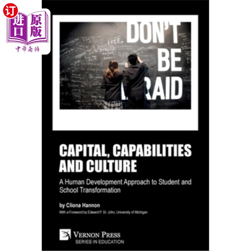海外直订Capital, capabilities and culture: a human development approach to student and s 资本、能力和文化:学生和学