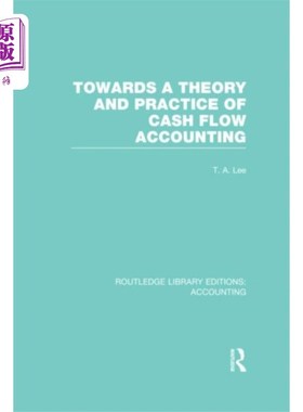 海外直订Towards a Theory and Practice of Cash Flow Accou... 现金流量会计(RLE Accounting)的理论与实践