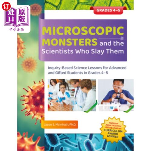 海外直订Microscopic Monsters and the Scientists Who Slay Them: Inquiry-Based Science Les 微观怪物和杀死它们的科学家