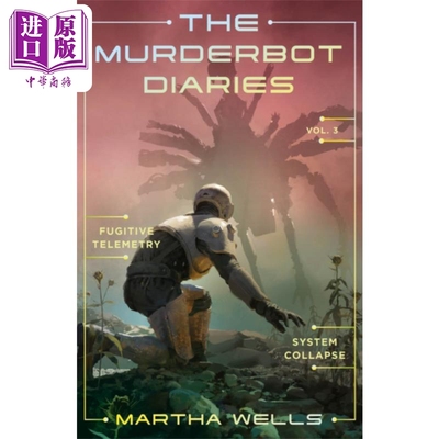 杀手机器人日记卷3英文原版 逃亡遥测+系统崩溃 The Murderbot Diaries Martha Wells 雨果奖星云奖轨迹奖 玛莎·威尔斯