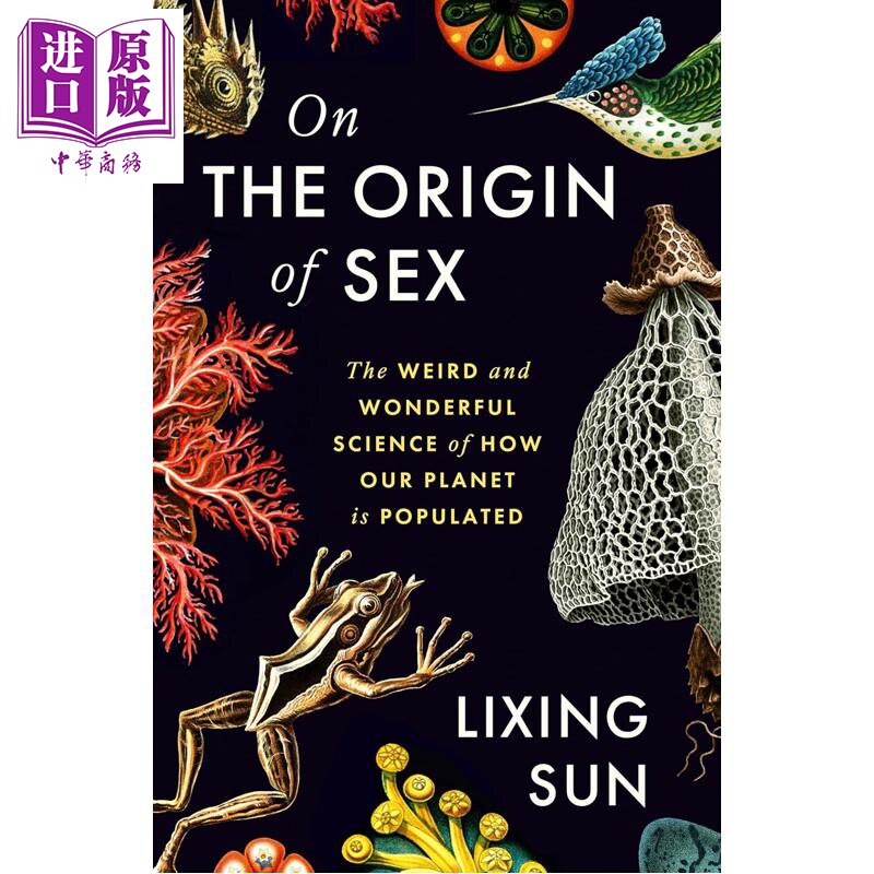 论性的起源 关于我们星球人口分布的奇妙科学 On the Origin of Sex 英文原版 Lixing Sun【中商原版】