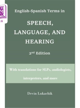 海外直订医药图书English-Spanish Terms in Speech, Language, and Hearing: 2nd Edition: With transl 英语-西班牙语术语
