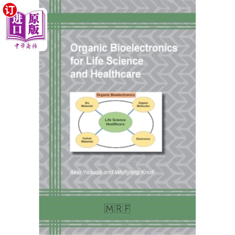 海外直订Organic Bioelectronics for Life Science and Healthcare 生命科学与保健用有机生物电子学