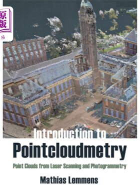 海外直订Introduction to Pointcloudmetry: Point Clouds from Laser Scanning and Photogramm 点云测量导论:激光扫描和摄