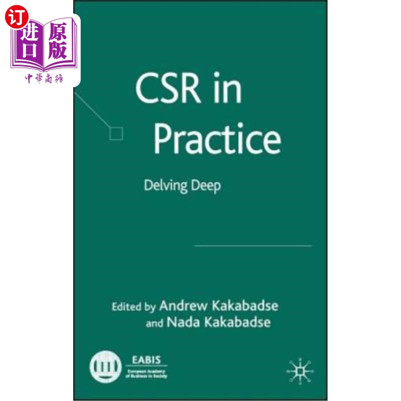 海外直订CSR in Practice: Delving Deep 企业社会责任实践:深入挖掘