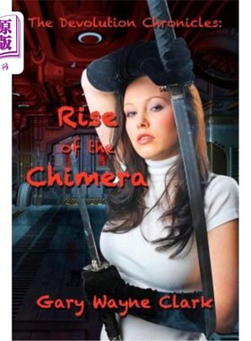 海外直订The Devolution Chronicles: Rise of the Chimera 权力下放编年史:奇美拉的崛起