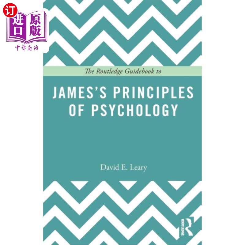海外直订Routledge Guidebook to James's Principles of Psy... 劳特利奇詹姆斯心理学原理指南