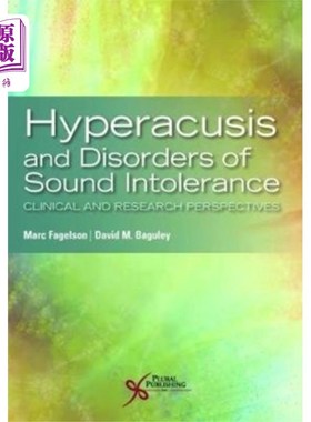 海外直订医药图书Hyperacusis and Disorders of Sound Intolerance 听觉亢进和声音不耐受障碍