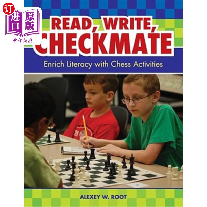 海外直订Read, Write, Checkmate: Enrich Literacy with Chess Activities 阅读，写作，将军:丰富的国际象棋活动识字