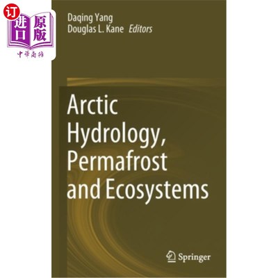 海外直订Arctic Hydrology, Permafrost and Ecosystems 北极水文、永久冻土和生态系统