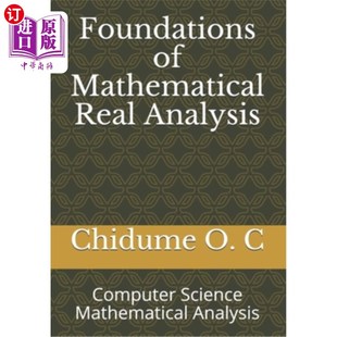海外直订Foundations of Mathematical Real Analysis: Computer Science Mathematical Analysi 数学实分析基础:计算机科学