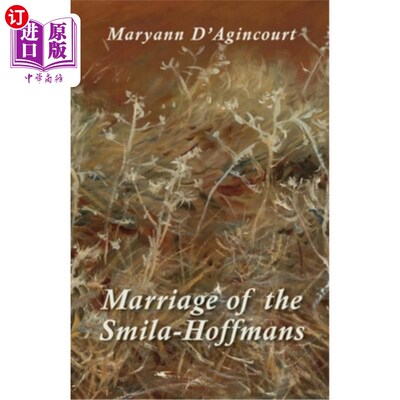 海外直订Marriage of the Smila-Hoffmans 史迈拉-霍夫曼夫妇的婚姻