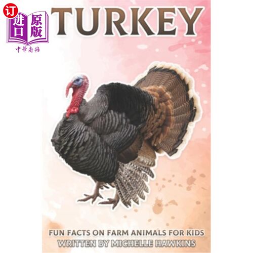 海外直订Turkey: Fun Facts on Farm Animals for Kids #10 土耳其:儿童农场动物的有趣事实#10