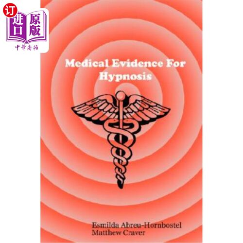 海外直订Medical Evidence For Hypnosis 催眠的医学证据