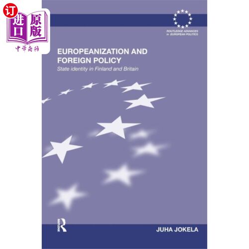 海外直订Europeanization and Foreign Policy 欧化与外交政策