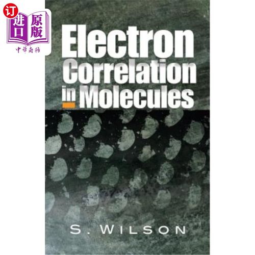 海外直订Electron Correlation in Molecules 分子中的电子关联