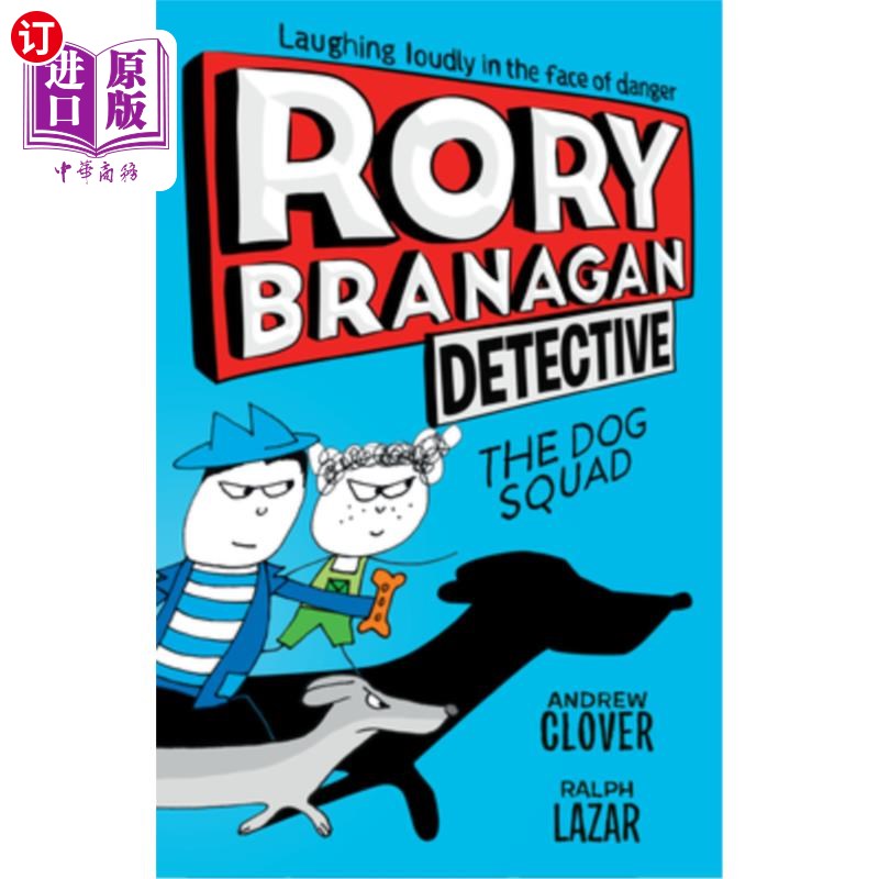 海外直订Rory Branagan: Detective: The Dog Squad #2 罗里·布拉纳根:侦探:狗队#2