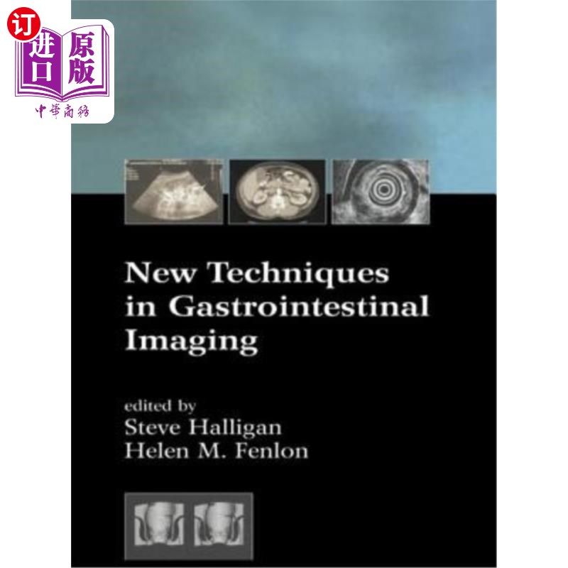海外直订医药图书New Techniques in Gastrointestinal Imaging 胃肠成像新技术