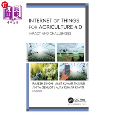 海外直订Internet of Things for Agriculture 4.0: Impact and Challenges 农业物联网4.0:影响与挑战