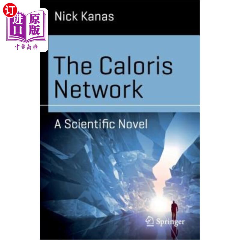海外直订The Caloris Network: A Scientific Novel 卡路里：一部科学小说