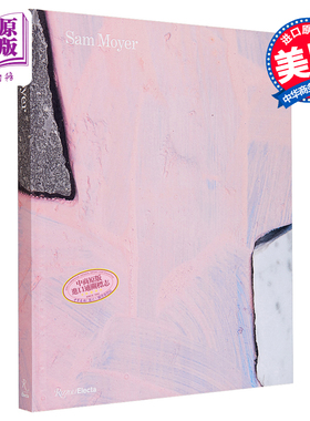美国装置艺术家Sam Moyer Sam Moyer 进口艺术 山姆莫耶 Rizzoli【中商原版】